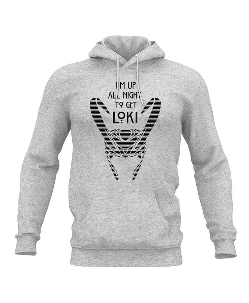 I Am Up All Night To Get Loki- Grey | Viking costume