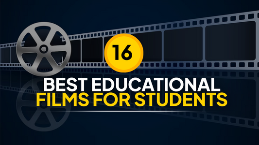 16 Best Educational Films for Students