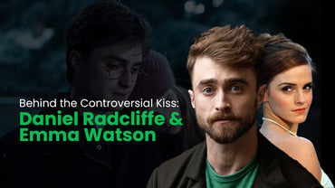 Behind the Controversial Kiss: Daniel Radcliffe and Emma Watson