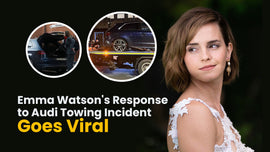 Emma Watson's Response to Audi Towing Incident Goes Viral