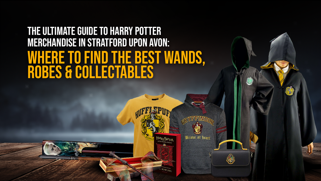 THE ULTIMATE GUIDE TO HARRY POTTER MERCHANDISE IN STRATFORD UPON AVON: WHERE TO FIND THE BEST WANDS, ROBES, AND COLLECTABLES?