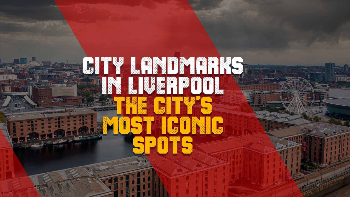 City landmarks in Liverpool