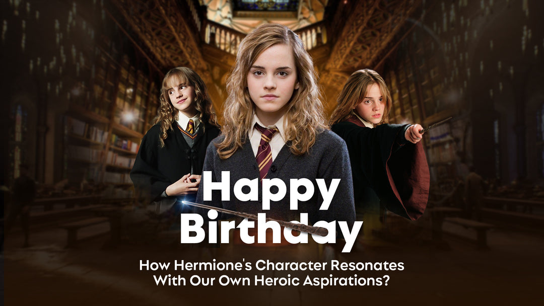 How Hermione's Character Resonates With Our Own Heroic Aspirations?