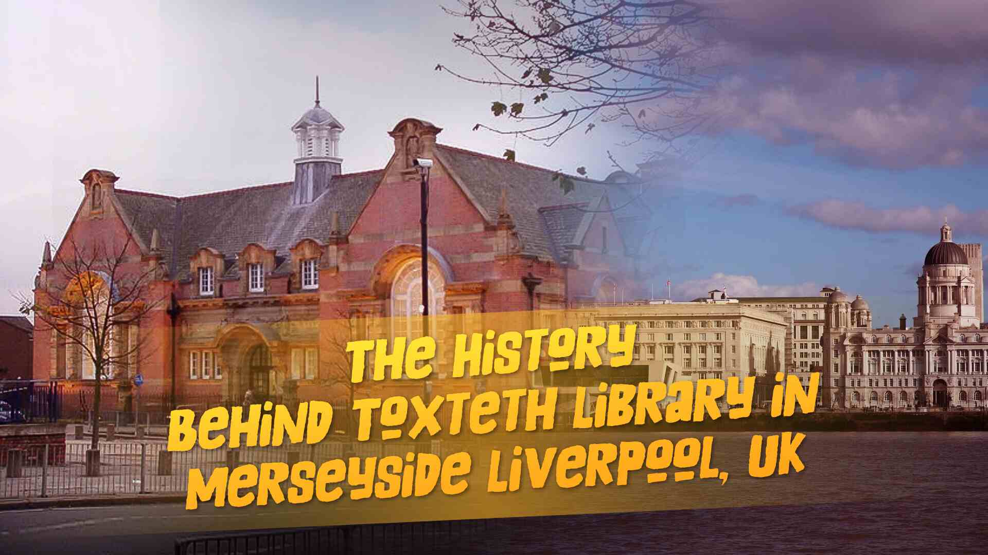 Toxteth Ridge The History Behind Toxteth Library in Merseyside Liverpool, UK