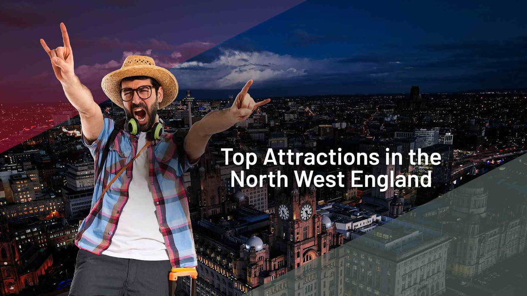 Attractions in the North West England