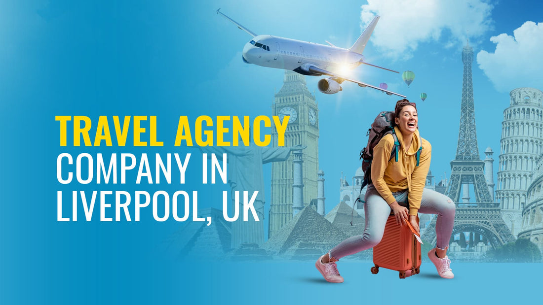 Travel Agents in Liverpool, UK