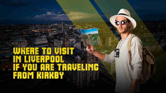 Top Things for Train Passengers from Kirkby to Liverpool