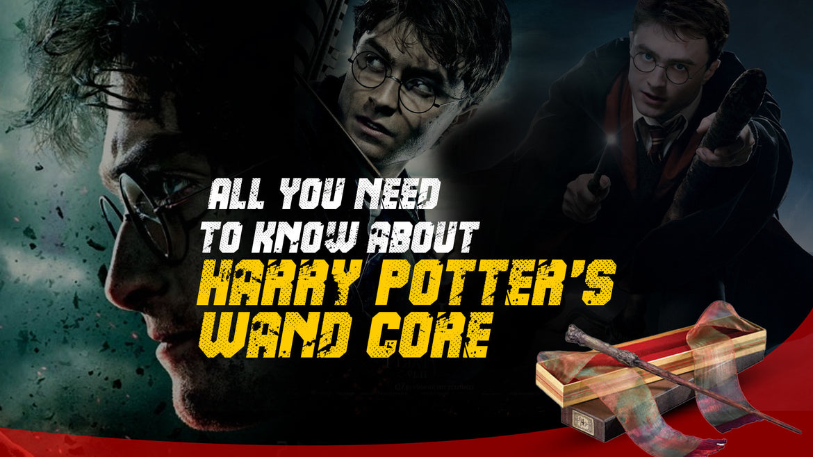 All You Need to Know about Harry Potter's Wand Core