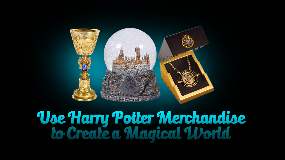 Use Harry Potter Merchandise To Create A Magical World