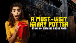 A Must-Visit Harry Potter Store on Charing Cross Road