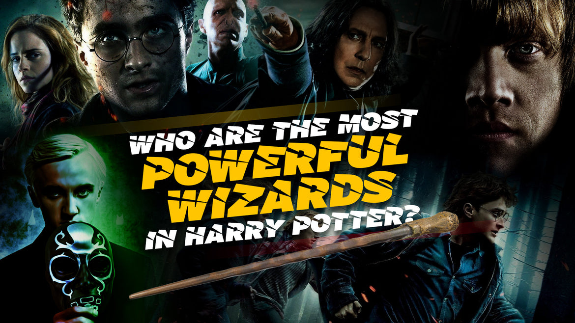 Who Are the Most Powerful Wizards in Harry Potter?