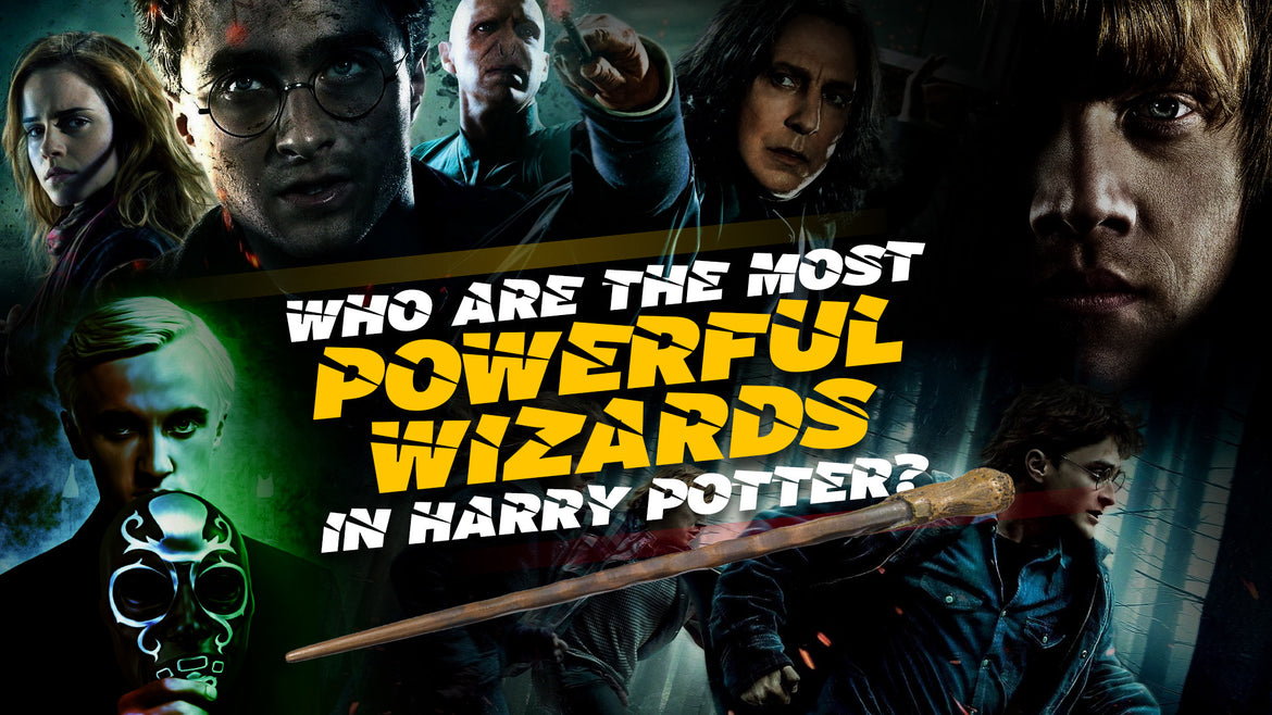 Strongest Wizard Who Are the Most Powerful Wizards in Harry Potter?