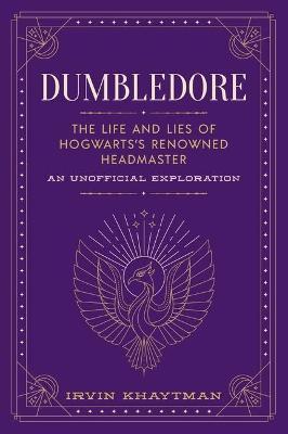 Dumbledore An Unofficial Exploration
