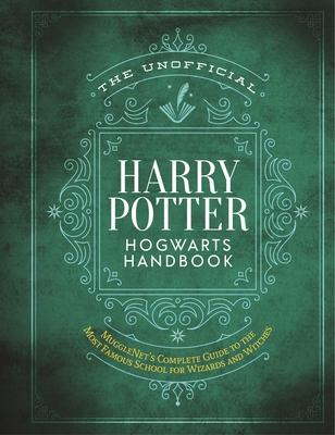 The Unofficial Harry Potter Hogwarts Handbook - House of Spells