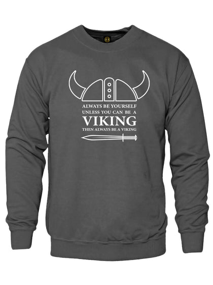 Always Be Viking Jumper | Viking costume
