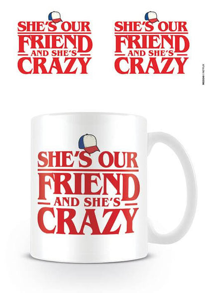 Stranger Things (Shes Our Friend) Mug