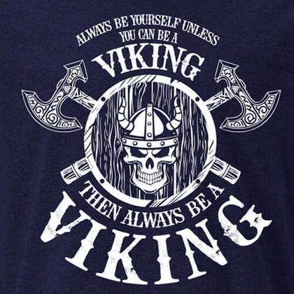 Always Be Viking T-Shirt with Axe and Shield- Navy-| The vikings
