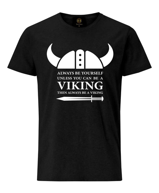 Always Be Viking T-Shirt- Black | Viking costume