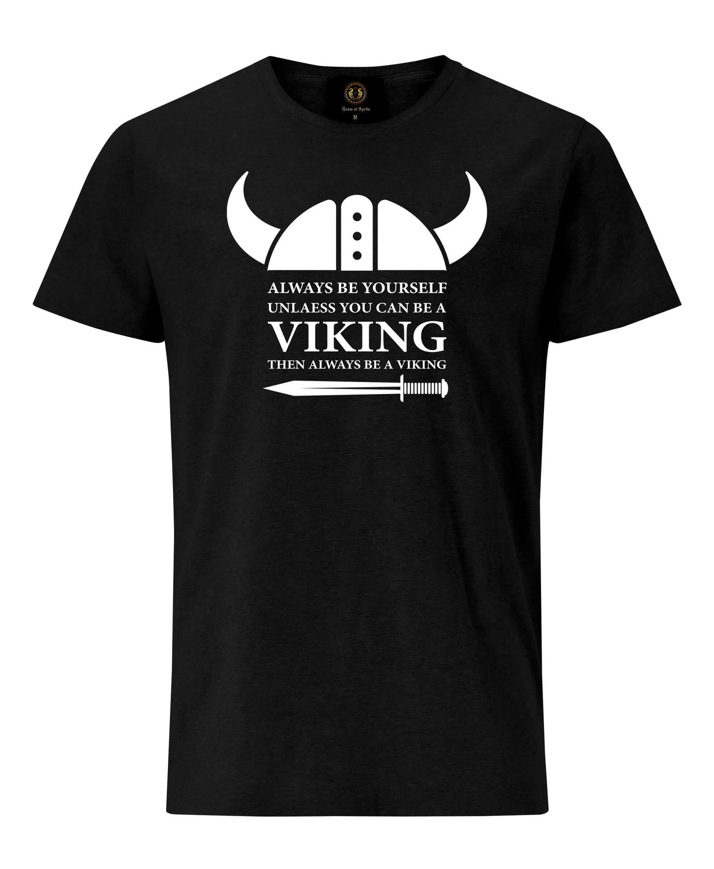 Always Be Viking T-Shirt- Black | Viking costume