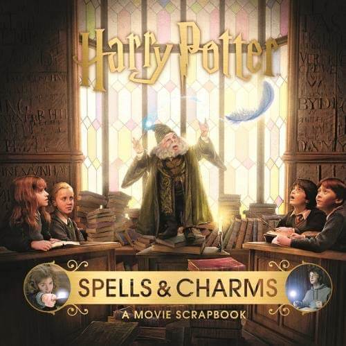 Spells And Charms: A Movie Scrapbook